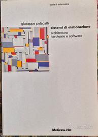 Sistemi Di Elaborazione - G. Pelagatti