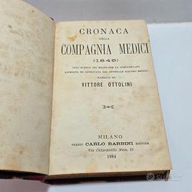 Libro RISORGIMENTO Ottolini Compagnia Medici 1884