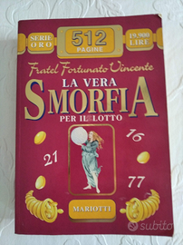 Il libro della vera Smorfia per il gioco del lotto