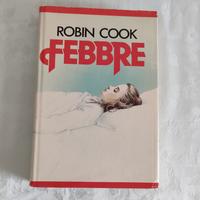 FEBBRE - Robin Cook - thriller medico