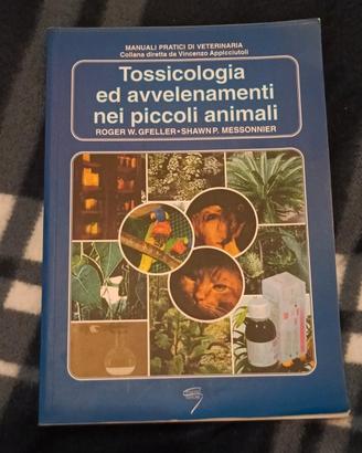 Tossicologia ed avvelenamento nei piccoli animali