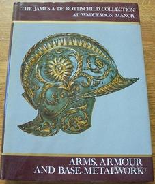 ARMS, ARMOUR AND BASE-METALWORK di Claude Blair