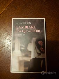 Romanzo Cambiare l'acqua ai fiori