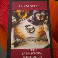 sotto la maschera, il desiderio - libro romance