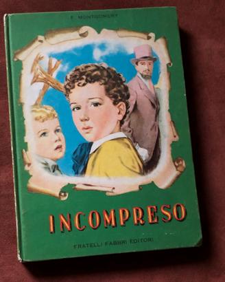 Incompreso - F. Montgomery - 1955