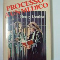 Processo ad un medico - Henry Denker
