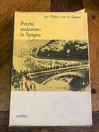 Perché andammo in Spagna - Pionieridell’Italia dem