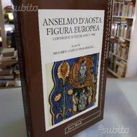 Libro anselmo d'aosta figura europea