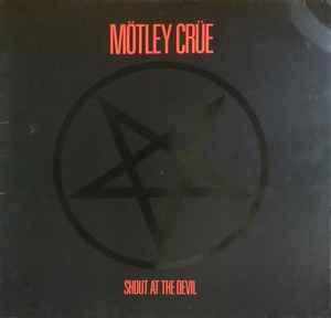 Mötley Crüe – Shout At The Devil (vinile)