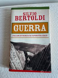 Prima edizione! Guerra - Silvio Bertoldi