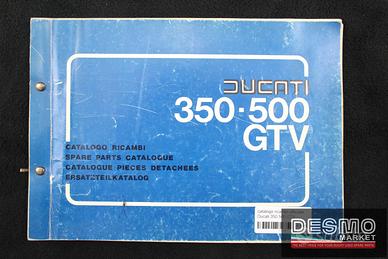 Catalogo ricambi ufficiale Ducati 350 500 GTV