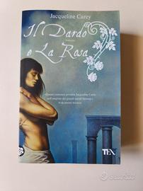 Il dardo e la rosa - Carey