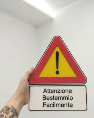 Cartello Attento  Facilmente