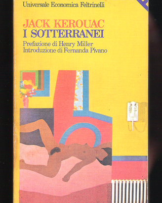 I Sotterranei - Jack Kerouac (Feltrinelli 1987)
