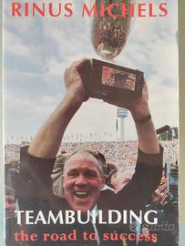 Teambuilding, the road to success (Rinus Michels)