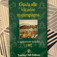 Guida alle vacanze in campagna 1997 - TCI