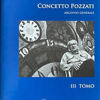 Concetto Pozzati III Tomo
