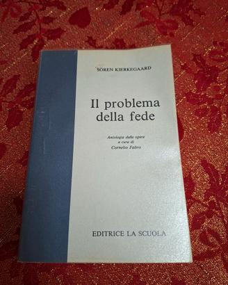Il problema della fede - Kirkegaard