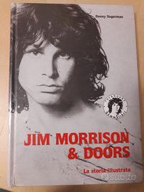 Jim Morrison & Doors - La storia illustrata