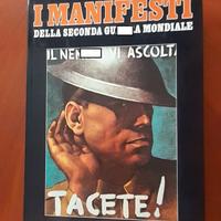 I MANIFESTI DELLA SECONDA GuxxRA MONDIALE