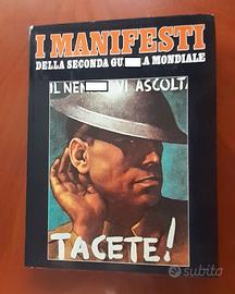 I MANIFESTI DELLA SECONDA GuxxRA MONDIALE