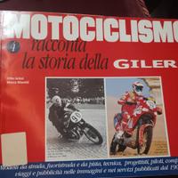 Motociclismo. la storia della Gilera. 