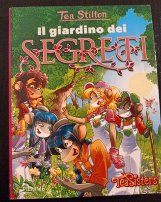 Tea Stilton - Il giardino dei segreti