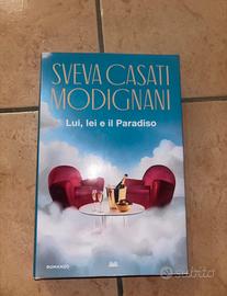 Lui, lei e il Paradiso - Sveva Casati Modignani