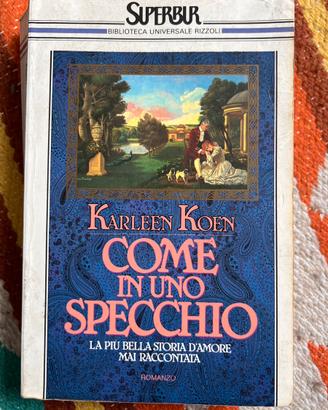 Come in uno specchio 1988 Karleen Koen