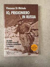 Vincenzo Di Michele 10, PRIGIONIERO IN RUSSIA