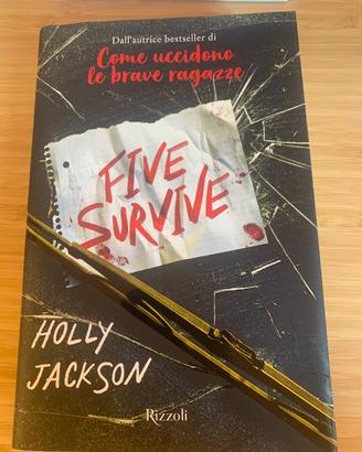 Five survive