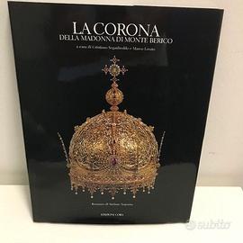 La corona della Madonna di Monte Berico - libro