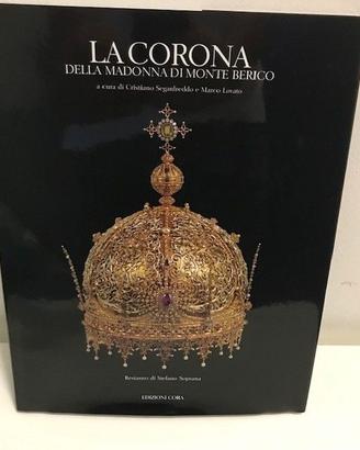 La corona della Madonna di Monte Berico - libro
