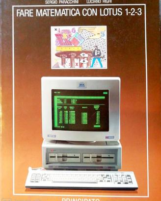 Fare matematica con Lotus 1-2-3