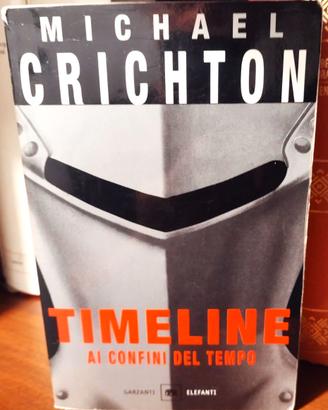 libro M.CRICHTON-TIMELINE ai confini del  tempo