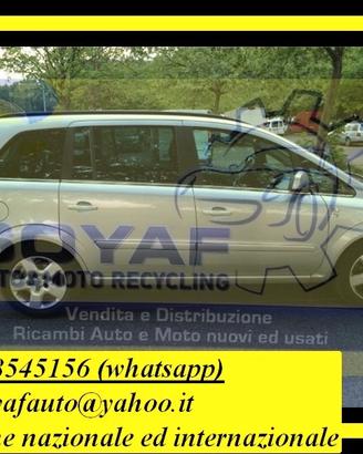 ricambi OPEL ZAFIRA B 1SERIE 2005-'10