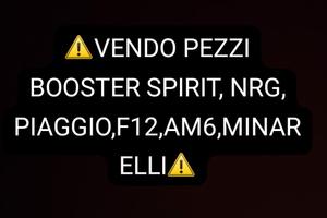 ⚠️PEZZI BOOSTER SPIRIT, NRG, PIAGGIO,F12,AM6,M