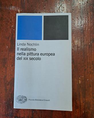 L.Nochlin,Il realismo nella pittura europea 