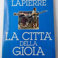 La Città Della Gioia - Dominique Lapierre - 1996
