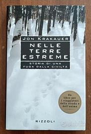 Jon Krakauer - Nelle terre estreme - Rizzoli 