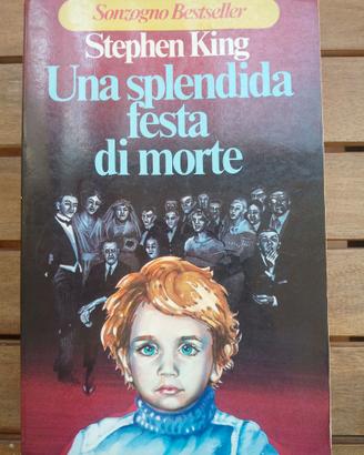 Una splendida festa di morte Sonzogno Stephen King