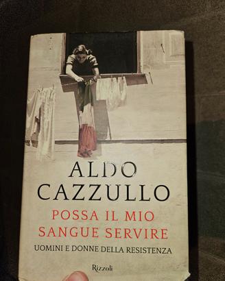 Libro "Possa il mio sangue servire" di A. Cazzullo