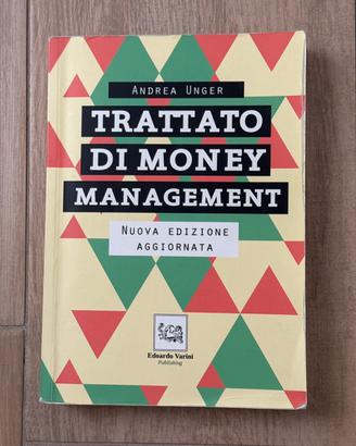 Trattato di money management - Andrea Unger
