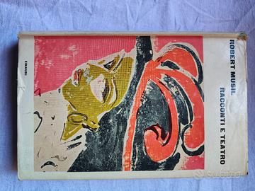 Robert Musil - RACCONTI E TEATRO - Einaudi 1964