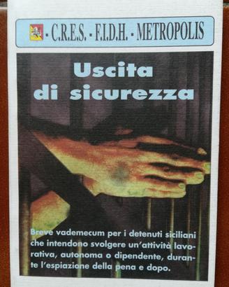 Uscita di Sicurezza Vademecum x Detenuti Siciliani