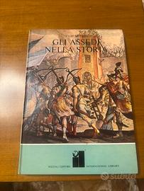 Libro gli assedi nella storia vezio melegari