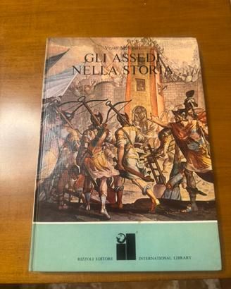Libro gli assedi nella storia vezio melegari