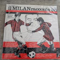 libro "IL MILAN RACCONTA" ALdi Sandro Ciotti