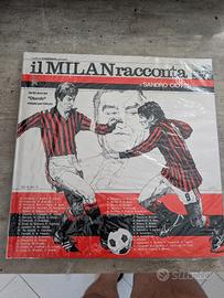 libro "IL MILAN RACCONTA" ALdi Sandro Ciotti