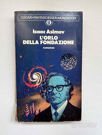 L'orlo della fondazione di Isaac Asimov.